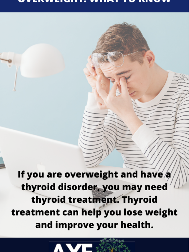 Thyroid Treatment for the Overweight: What to Know